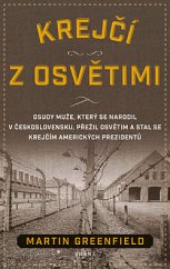 kniha Krejčí z Osvětimi osudy muže, který se narodil v Československu, přežil Osvětim a stal se krejčím amerických prezidentů, Brána 2019