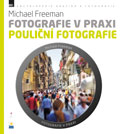 kniha Fotografie v praxi Pouliční fotografie, Zoner software 2014