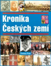 kniha Kronika Českých zemí, Fortuna Print 2003