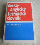 kniha Česko-anglický technický slovník určeno [též] posl. vys. škol techn. směru, SNTL 1986