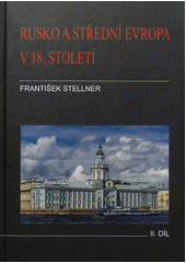 kniha Rusko a střední Evropa v 18. století, Setoutbooks.cz 2009