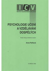 kniha Psychologie učení a vzdělávání dospělých studijní text pro distanční studium, Hanex 2006