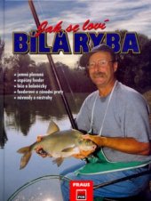 kniha Jak se loví bílá ryba, Fraus 2005