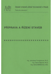 kniha Příprava a řízení staveb, ČVUT 2008