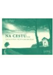 kniha Na cestu-- cesta duše k věčným hodnotám, Santal 2004