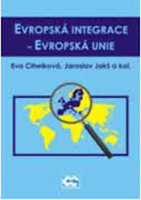 kniha Evropská integrace - Evropská unie, Oeconomica 2004