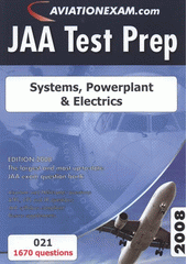 kniha JAA Test Prep 021, - Systems, powerplant & electrics : 1670 questions - edition 2008., International Wings 2008