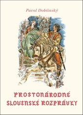 kniha Prostonárodné slovenské rozprávky I, Vydavatelstvo Tatran 2016
