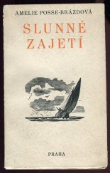 kniha Slunné zajetí = (Den oförlikneliga fängenskapen), F. Topič 1934