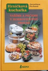 kniha Hrníčková kuchařka vaříme a pečeme v horkovzdušné troubě, Laguna 1999