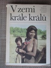 kniha V zemi krále králů, Práce 1971