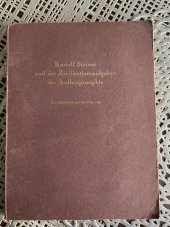 kniha Rudolf Steiner und die Zivilisationsaufgaben der Anthroposophie. Ein Rückblick auf das Jahr 1923, Philosophisch-antroposophischer Verlag 1943