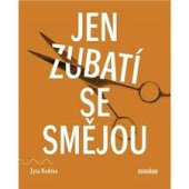 kniha Jen zubatí se smějou, Grupa Wydawnicza Foksal 2024