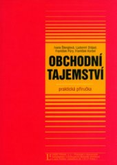 kniha Obchodní tajemství praktická příručka, Linde 2005