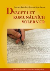 kniha Dvacet let komunálních voleb v ČR, Centrum pro studium demokracie a kultury 2015