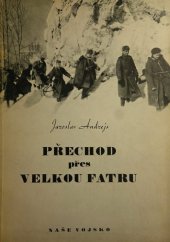 kniha Přechod přes Velkou Fatru, Naše vojsko 1946