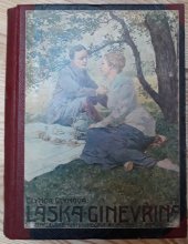 kniha Láska Ginevřina Rom., Alois Neubert 1918