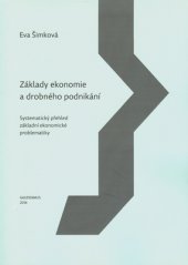 kniha Základy ekonomie a drobného podnikání Systematický přehled základní ekonomické problematiky, Gaudeamus 2014