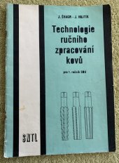 kniha Technologie ručního zpracování kovů, SNTL 1988