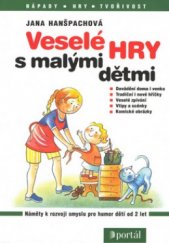 kniha Veselé hry s malými dětmi, Portál 1999