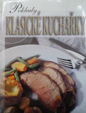 kniha Poklady klasické kuchařky, Creative Publishing Inc. 1998