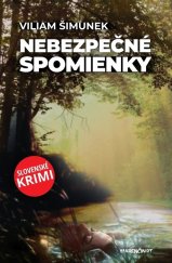 kniha Nebezpečné spomienky Slovenské krimi, Marenčin PT 2019