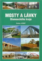 kniha Mosty a lávky Olomouckého kraje, Brnokonsult 2010