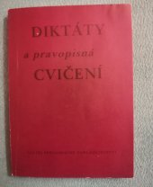 kniha Diktáty a pravopisná cvičení pomocná kniha pro učitele čes. jazyka na zákl. devítileté škole, SPN 1988