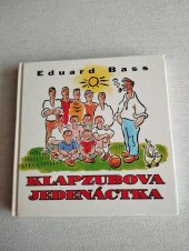 kniha Klapzubova jedenáctka povídka pro kluky malé i velké, BB/art 2000