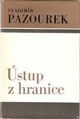 kniha Ústup z hranice, Blok 1970