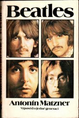 kniha Beatles výpověď o jedné generaci, Mladá fronta 1987