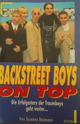 kniha Backstreet Boys on top Die Erfolgsstory der Traumboys geht weiter, Econ 1997