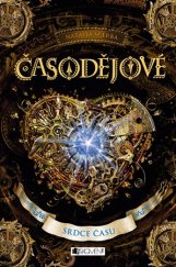 kniha Časodějové 2. - Srdce času, Fragment 2017