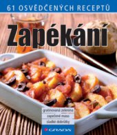 kniha Zapékání 61 osvědčených receptů, Grada 2008