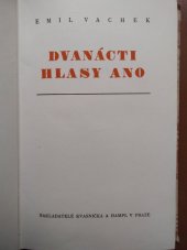 kniha Dvanácti hlasy ano, Kvasnička a Hampl 1941