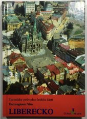 kniha Liberecko Turistický průvodce českou částí Euroregionu Nisa, Český Sever 1998