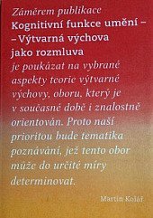 kniha Kognitivní funkce umění - Výtvarná výchova jako rozmluva, Univerzita Jana Evangelisty Purkyně, Fakulta umění a designu 2010