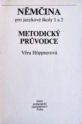kniha Němčina pro jazykové školy 1 a 2 metodický průvodce, SPN 1985