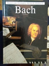 kniha Ilustrované životopisy slavných skladatelů - Bach, Champagne avantgarde 1994