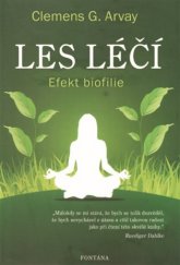 kniha Les léčí Efekt biofilie, Fontána 2018