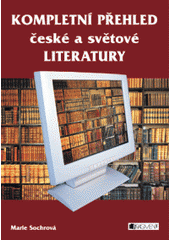 kniha Kompletní přehled české a světové literatury, Fragment 2007