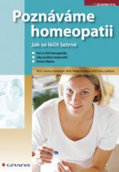 kniha Poznáváme homeopatii, Grada 2008