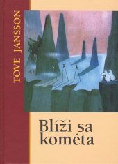 kniha Blíži sa kométa, Slovart 2007