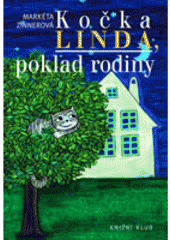 kniha Kočka Linda, poklad rodiny, Knižní klub 2007