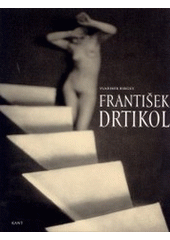 kniha František Drtikol, KANT 2000
