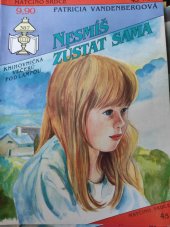 kniha Nesmíš zůstat sama, Ivo Železný 1993