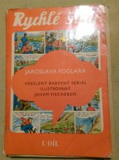 kniha Rychlé šípy. 1. díl Kreslený barev. seriál il. Janem Fischerem, Mladá fronta 1969