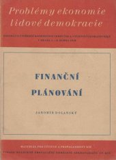 kniha Finanční plánování ref. z ústř. konference ideových a výchov. pracovníků v Praze 1.-3. dubna 1949, Kult. prop. odd. sekr. ÚV KSČ 1949