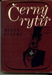 kniha Černý rytíř, Práce 1971