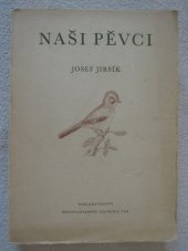 kniha Naši pěvci. Část 1, Československá akademie věd 1955